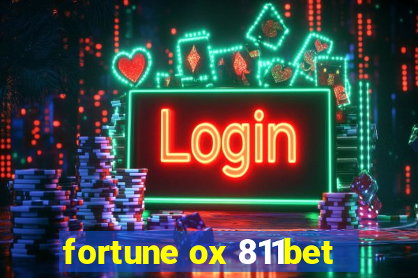 fortune ox 811bet